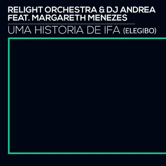 Uma Historia de Ifa (Elegibo) by DJ Andrea