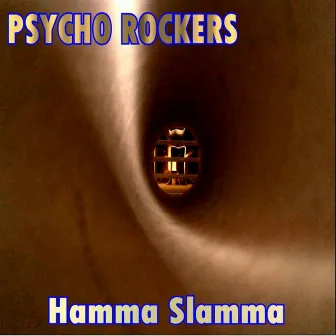 Hamma Slamma by Psycho Rockers