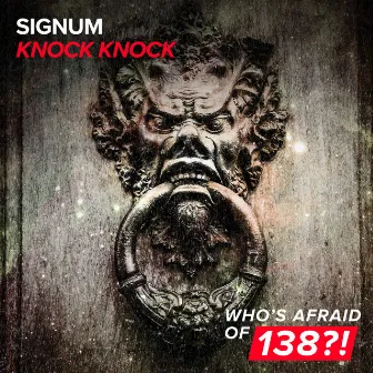 Knock Knock by Signum