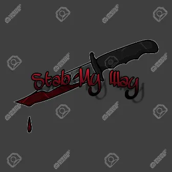 Stab My Way by Baby Jayy