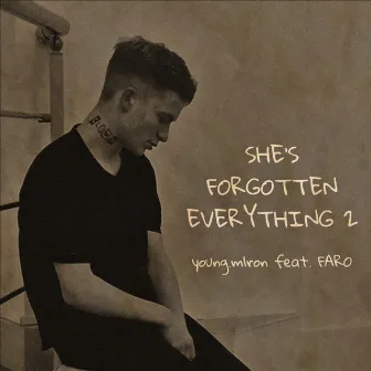 She's Forgotten Everything 2 by 