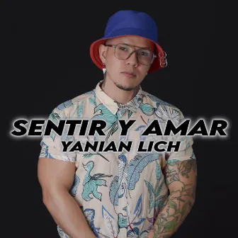 Sentir y Amar by Yanian Lich