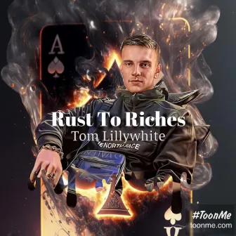 rust to riches by Tom Lillywhite