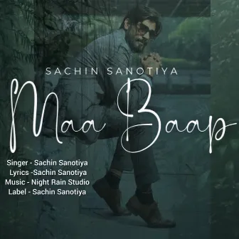 Maa Baap by Sachin Sanotiya