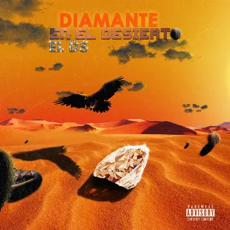 Diamante en el desierto by El Ds