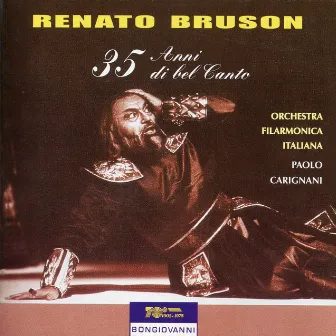 Renato Bruson: 35 Anni di bel Canto by Paolo Carignani