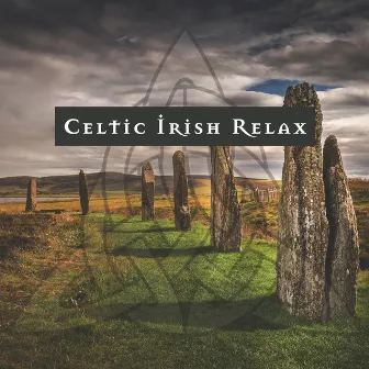 Celtic Irish Relax: Music to Calm Down, Stress Relief, After Work, Rest with Nature Sounds by Irish Flute Music Universe