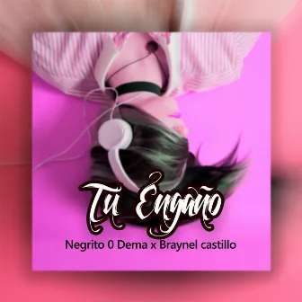 Tu Engaño by negrito 0 dema