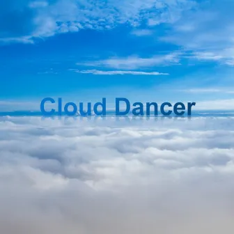 Cloud Dancer by 