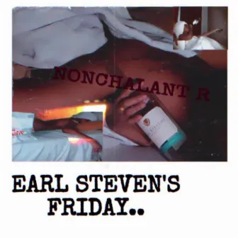 Earl Stevens Friday by Nonchalant R