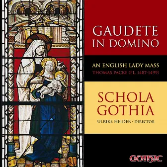 Gaudete in Domino by Schola Gothia