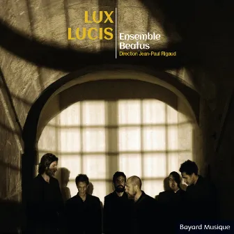 Lux Lucis by Ensemble Beatus