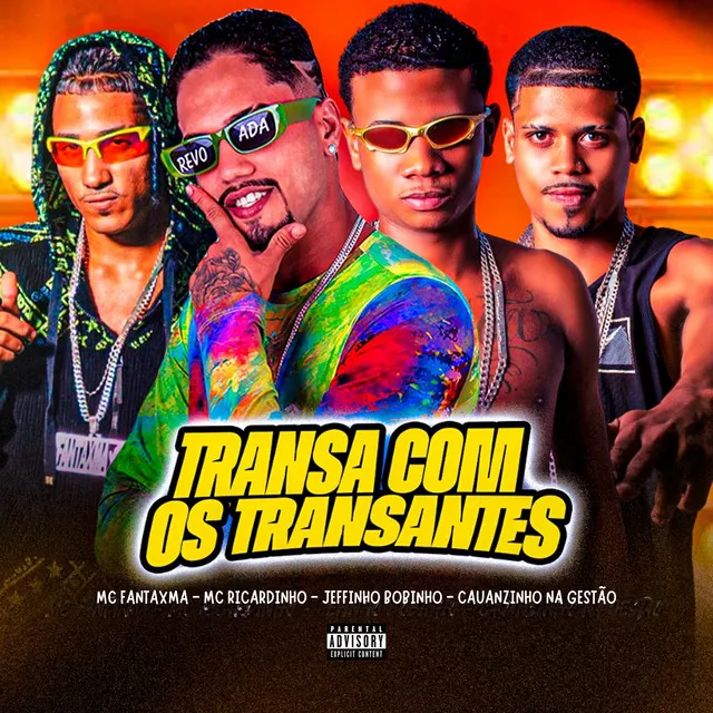 Transa Com os Transantes (feat. MC Fantaxma)