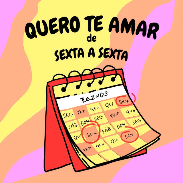 Quero Te Amar de Sexta a Sexta