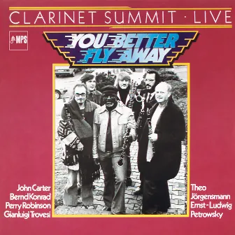 You Better Fly Away - Clarinet Summit Live by Clarinet Summit