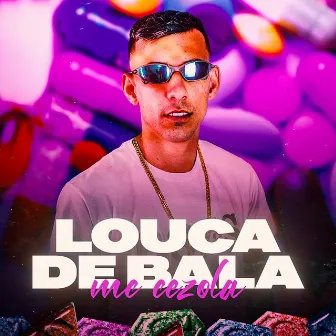 Louca de Bala by DJ Makoski