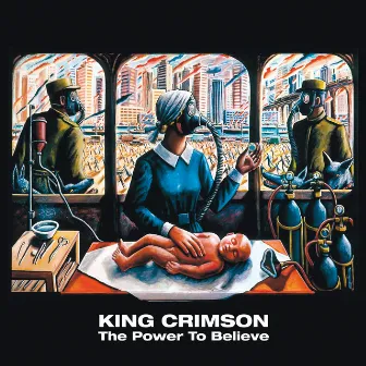 The Power To Believe by King Crimson