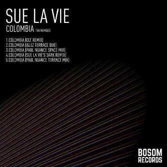 Colombia (The Remixes) by Sue La Vie