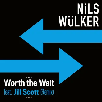 Worth The Wait (feat. Jill Scott) [Caspar Olsn Remix] by Nils Wülker