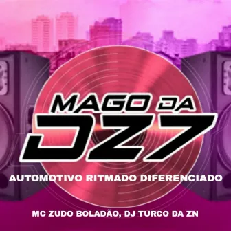 AUTOMOTIVO RITMADO DIFERENCIADO by DJ TURCO DA ZN