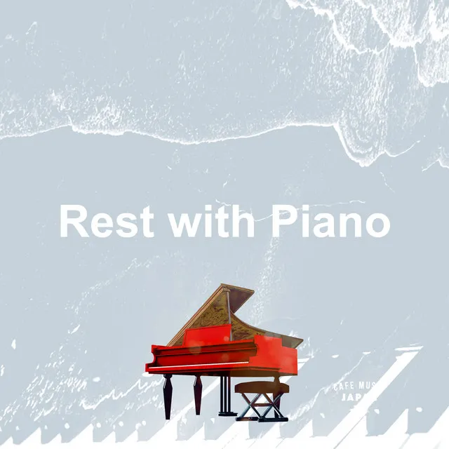 Rest with Piano