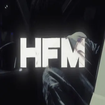 Hfm by Fxrt'