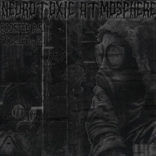 NEUROTOXIC ATMOSPHERE