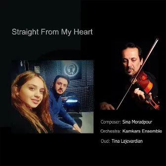 Straight From My Heart by Kamkars Ensemble