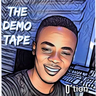 THE DEMO TAPE by O'tion