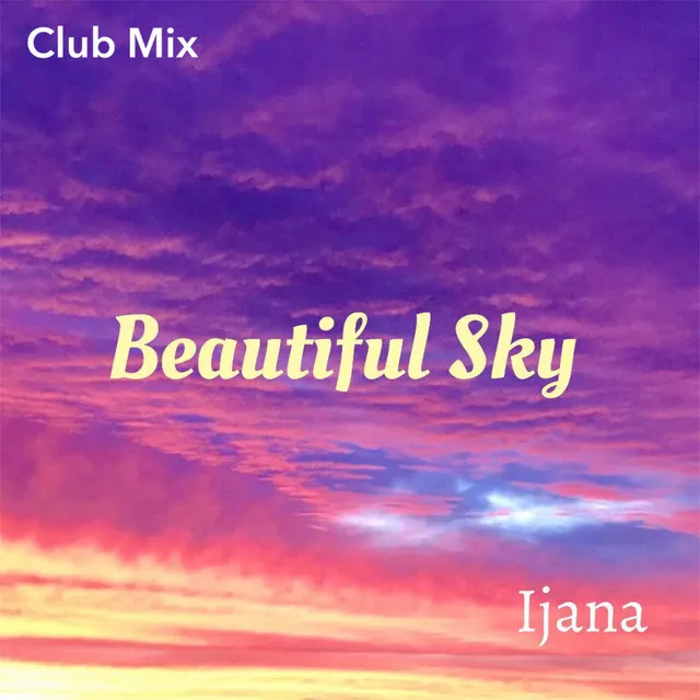 Beautiful Sky - Club Mix