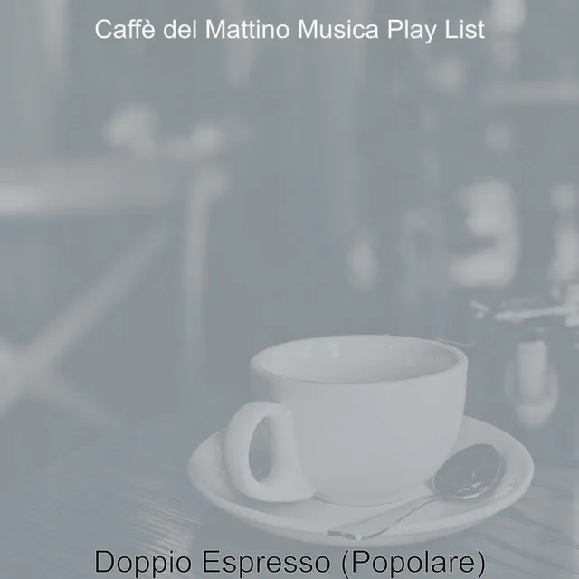 Doppio Espresso (Popolare)