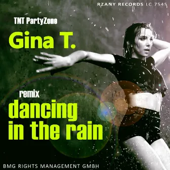 Dancing In The Rain by TNT Partyzone