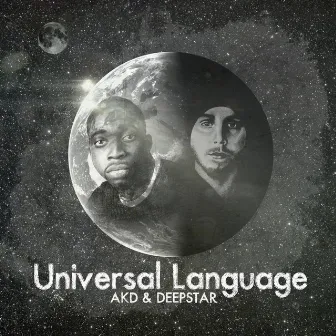 Universal Language by Akd & Deepstar