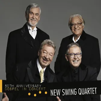 50 Th Anniversary Gospel in Concert (Live) by New Swing Quartet