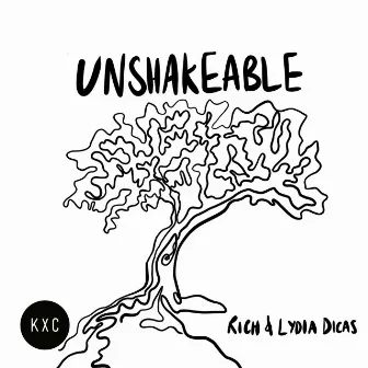 Unshakeable by Rich & Lydia Dicas