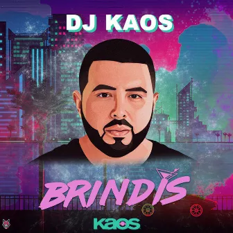 Brindis by DJ Kaos