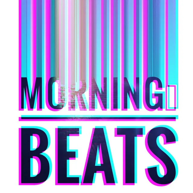 5 EarlyMorningBeats