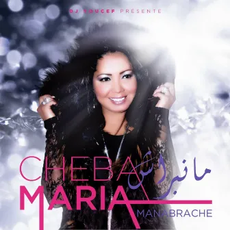 Manabrache by Cheba Maria