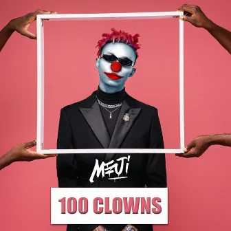 100 Clowns by Meji