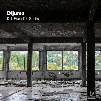 Dub From The Ghetto by Dijuma