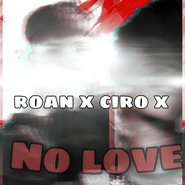 No Love