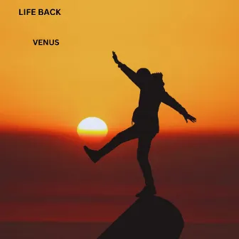 Life Back by Venus