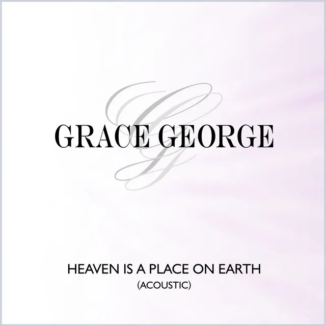 Heaven Is a Place On Earth - Acoustic