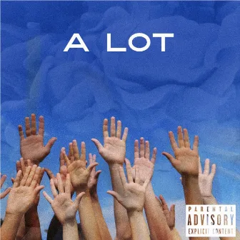 A Lot by D.R.E.