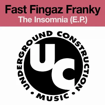 The Insomnia (EP) by Fast Fingaz Franky