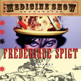 The Medicine Show by Frederique Spigt