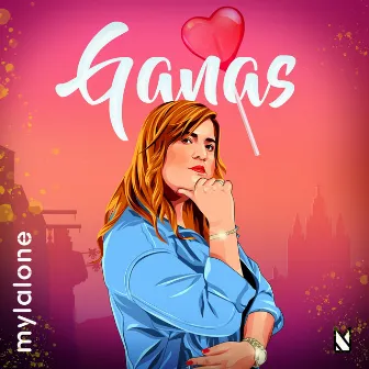 Ganas by Myla Lone