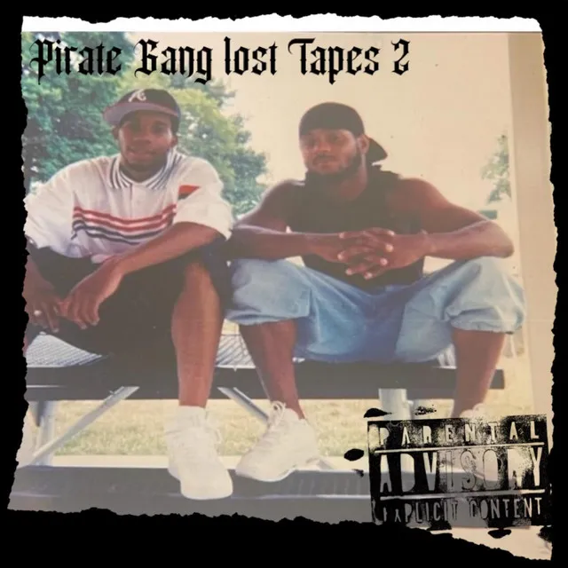 Pirate Gang Lost Tapes 2