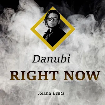 Right Now by Danubi