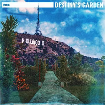 Destiny's Garden by Mikol